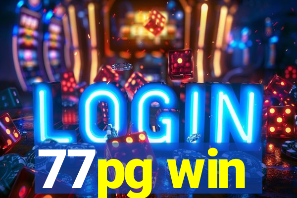 77pg win